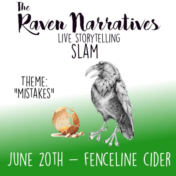 Raven Narratives Story Slam at FENCELINE CIDERY (MANCOS)