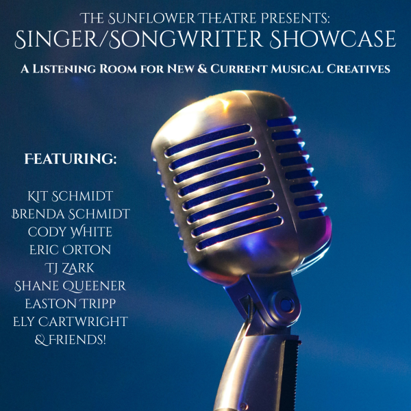 Sunflower Singer Songwriter Showcase!